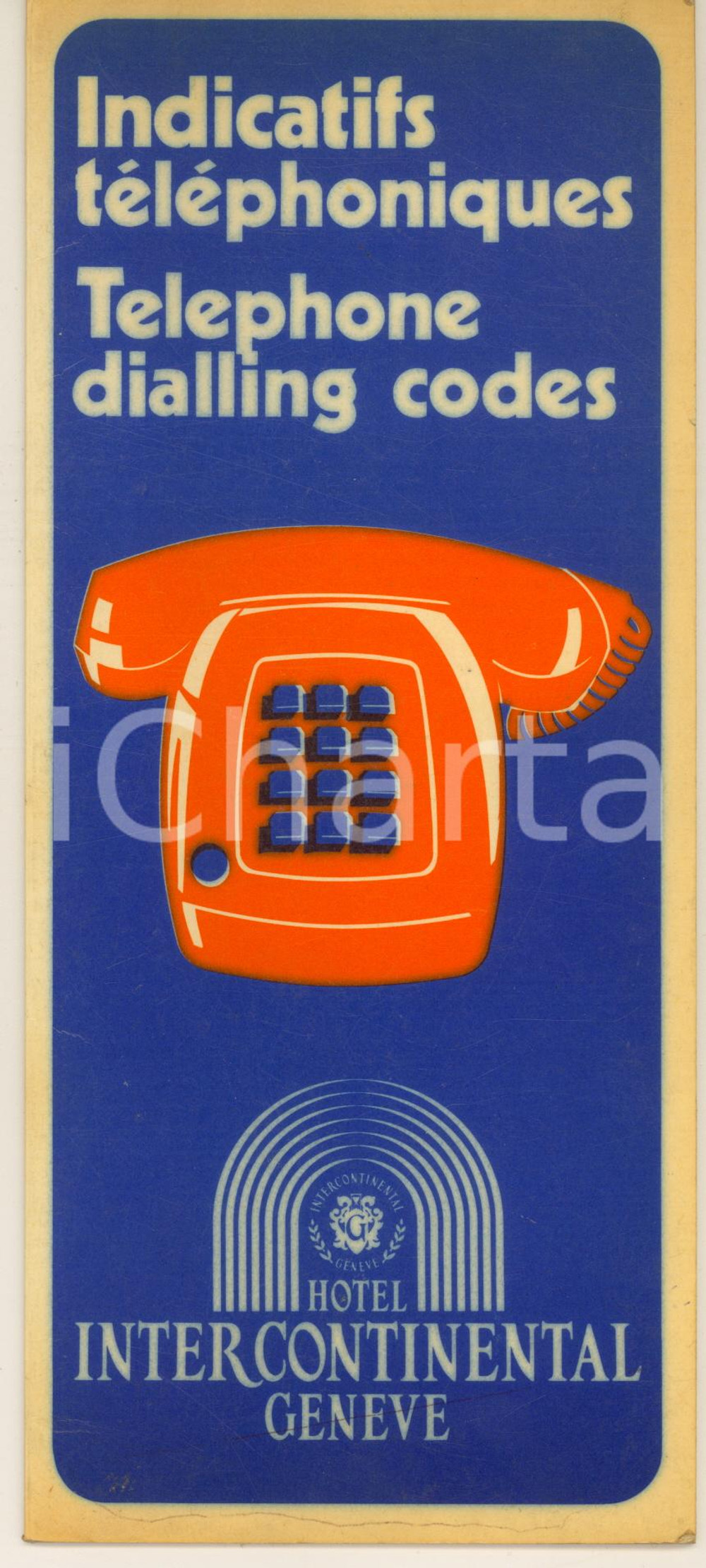 Materiale pubblicitario d’epoca 1980 ca GENEVE Hotel Intercontinental  Telephone dialling codes Brochure 1