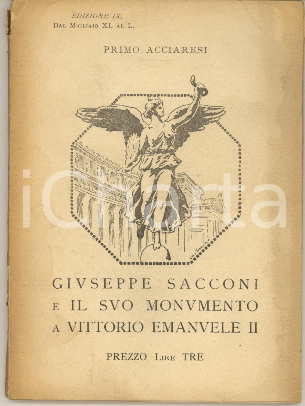 Libro, pubblicazione d epoca 1925 Primo ACCIARESI Giuseppe Sacconi e il monumento a Vittorio Emanuele II 1