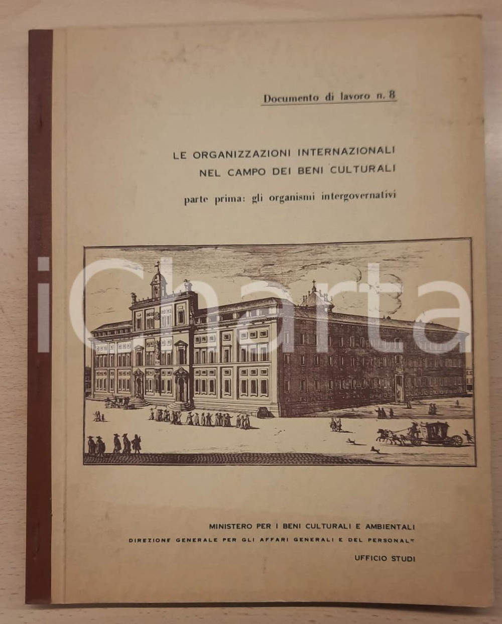 Libro, pubblicazione d epoca 1979 Ministero Beni Culturali  Organizzazioni internazionali nei beni culturali 1