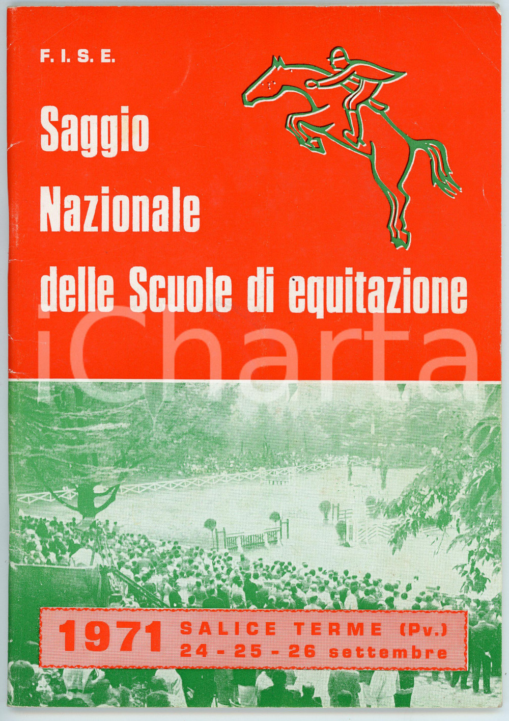 Libro, pubblicazione d epoca 1971 SALICE TERME F.I.S.E. Saggio nazionale scuole di equitazione Pubblicazione 1