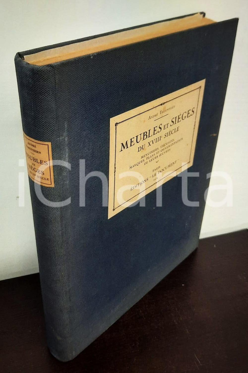 Libro, pubblicazione d epoca 1934 André THEUNISSEN Meubles et Sièges du XVIIIe Siècle Ed. Le Document 1