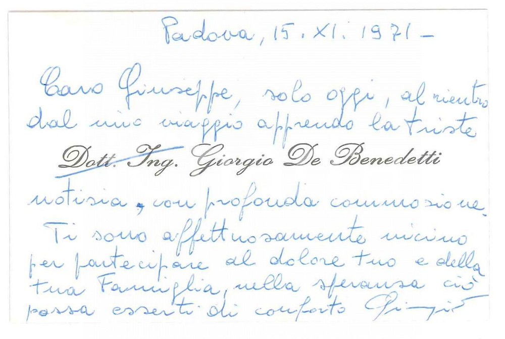 Autografo originale 1971 PADOVA Ing. Giorgio DE BENEDETTI  Condoglianze Biglietto AUTOGRAFO 1