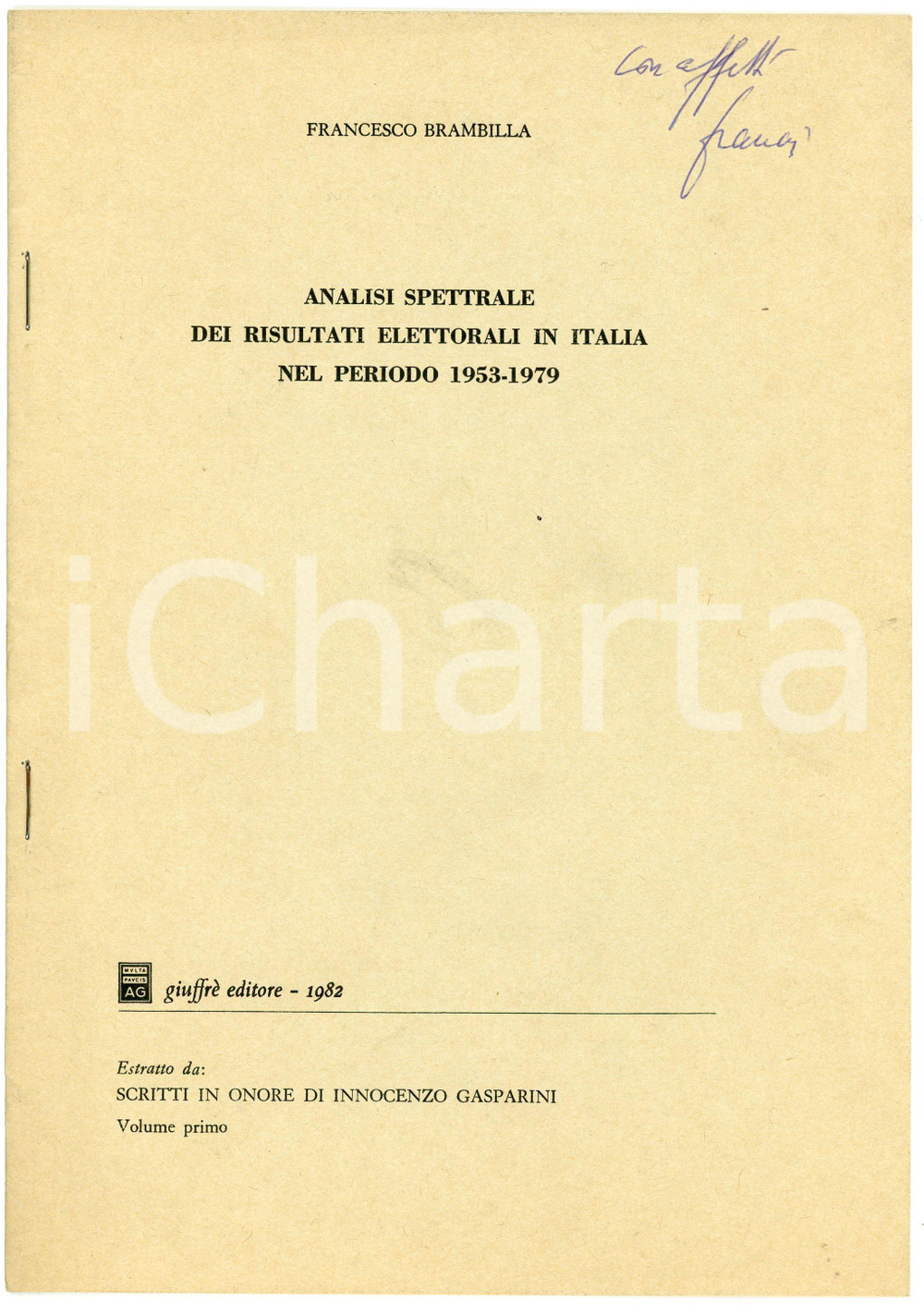 Libro, pubblicazione d epoca 1982 Francesco BRAMBILLA Analisi risultati elettorali Italia 19531979 AUTOGRAFO 1