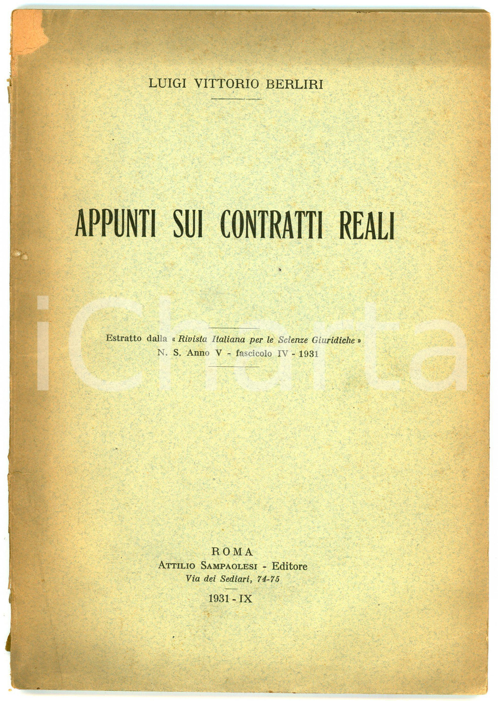 Libro, pubblicazione d epoca 1931 Luigi Vittorio BERLIRI Appunti sui contratti reali  Ed. Attilio SAMPAOLESI 1