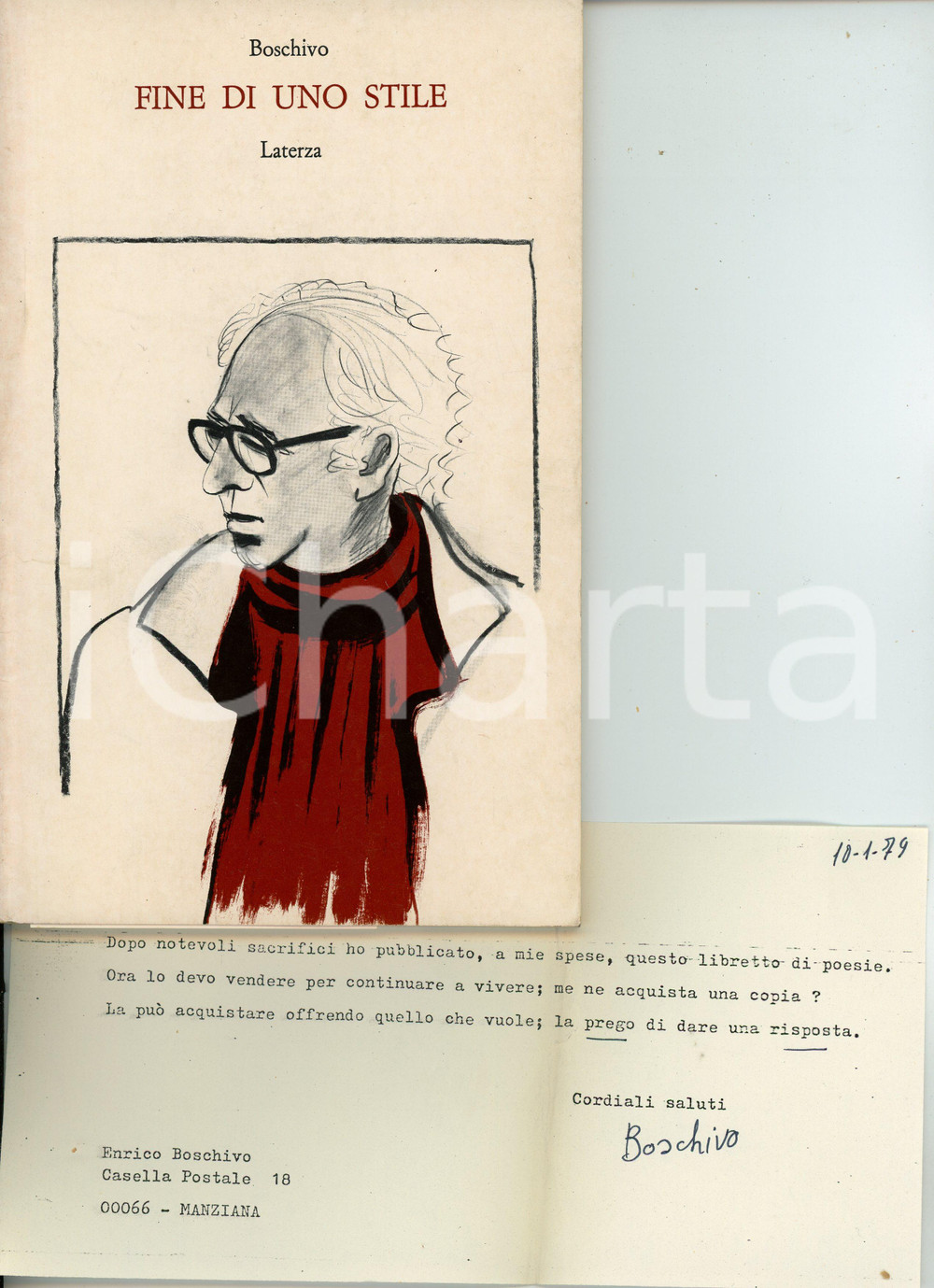 Libro, pubblicazione d epoca 1979 Enrico BOSCHIVO Fine di uno stile LATERZA con nota e firma autografa 1