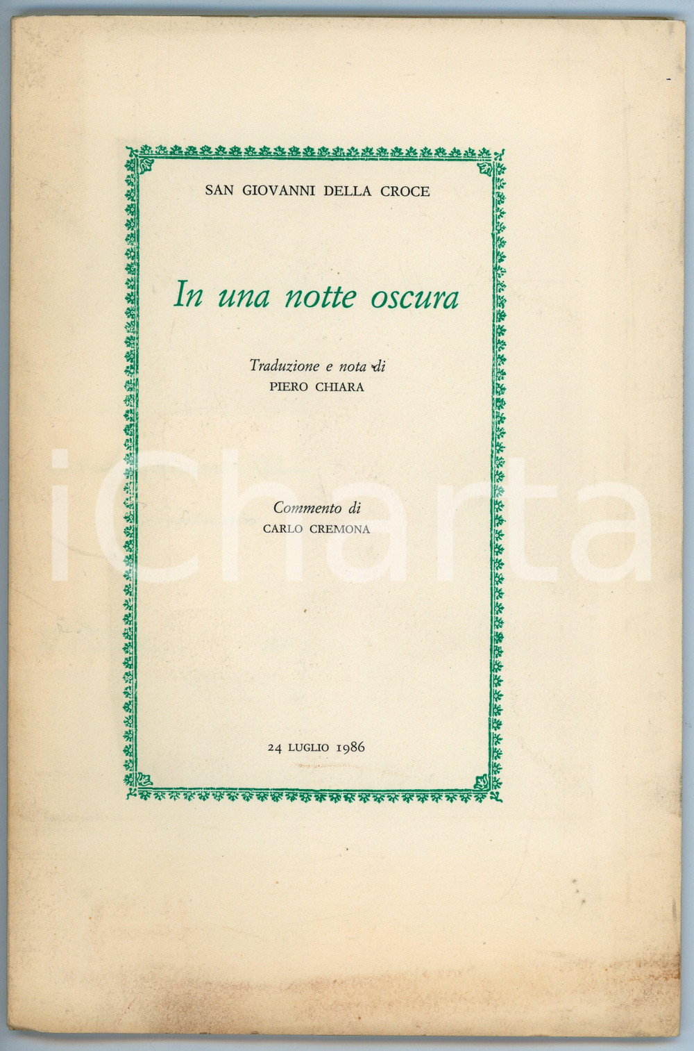 Libro, pubblicazione d epoca 1986 San Giovanni DELLA CROCE In una notte oscura BENINCASA Nota di Piero CHIARA 1