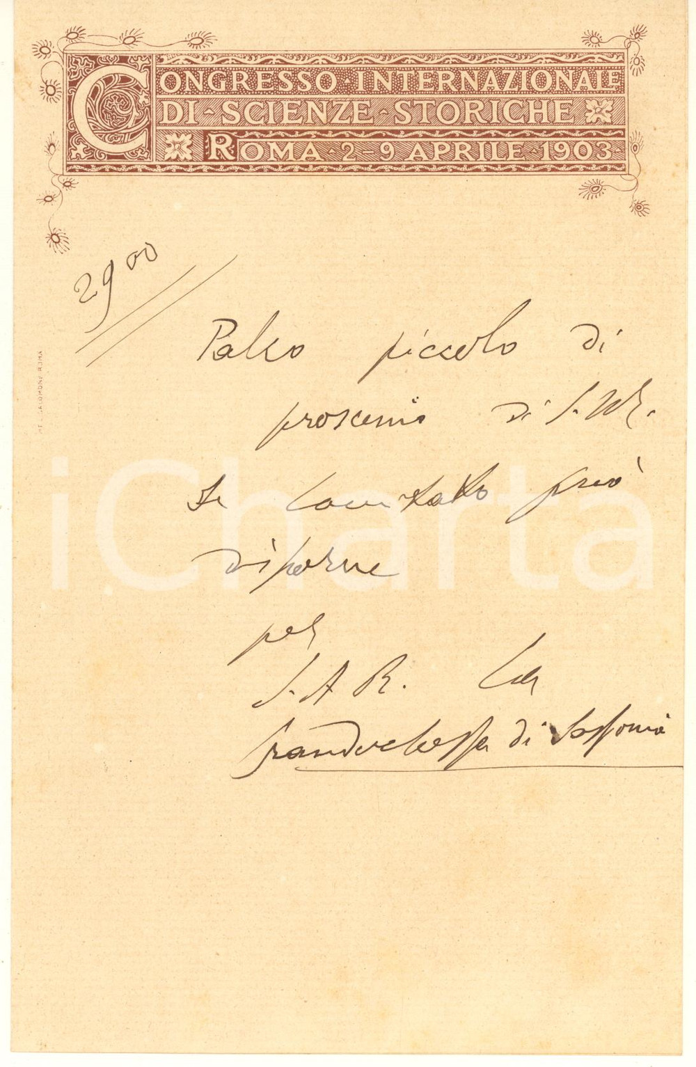 Manoscritto, lettera originale 1903 ROMA Congresso Scienze Storiche  Nota per palco Granduchessa di Sassonia 1