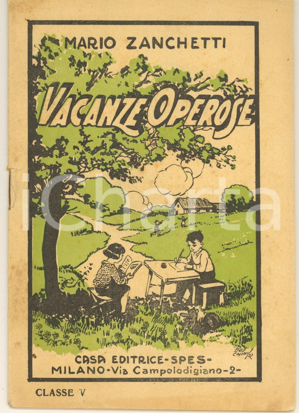 Libro, pubblicazione d epoca 1932 Mario ZANCHETTI Vacanze operose  Classe V elementare   Esercizi 1
