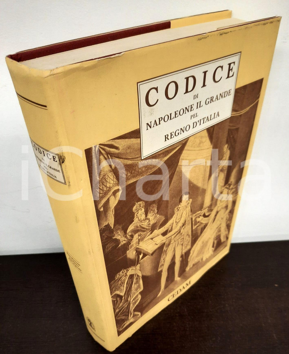 Libro, pubblicazione d epoca 1989 Codice di Napoleone il Grande pel Regno d Italia Ed. CEDAM anastatica 1