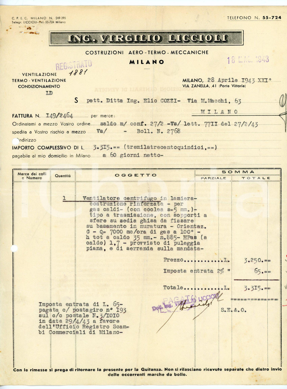 Documento originale, autentico 1943 MILANO via Zanella 41 Ing. Virgilio LICCIOLI Fattura ventilatore centrifugo 1