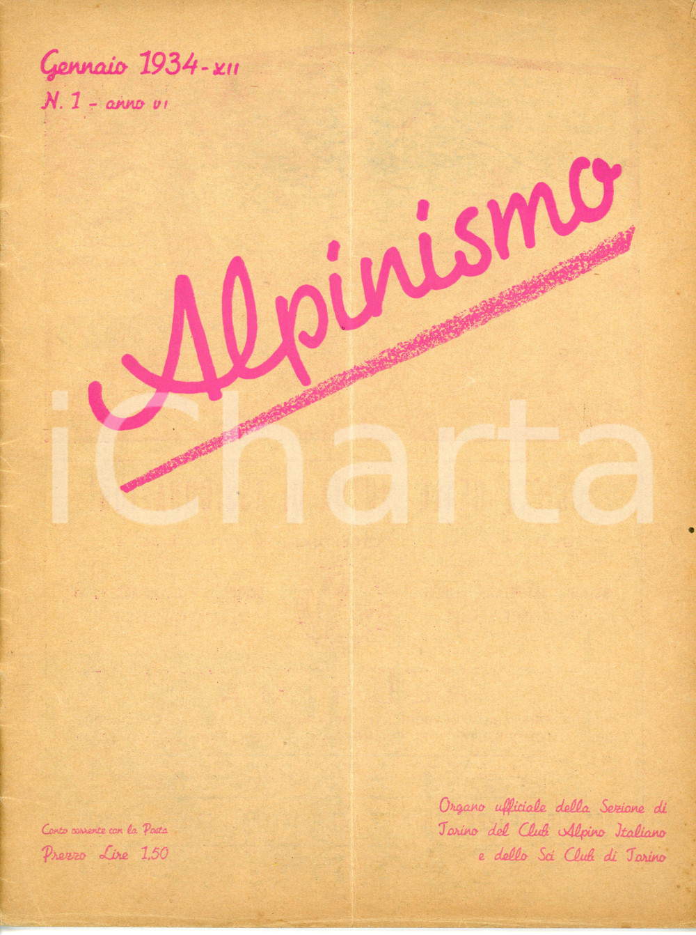 Giornale, rivista storica 1934 TORINO Sci Club e CAI Rivista ALPINISMO Anno VI Numero 1 Itinerari di BALME 1
