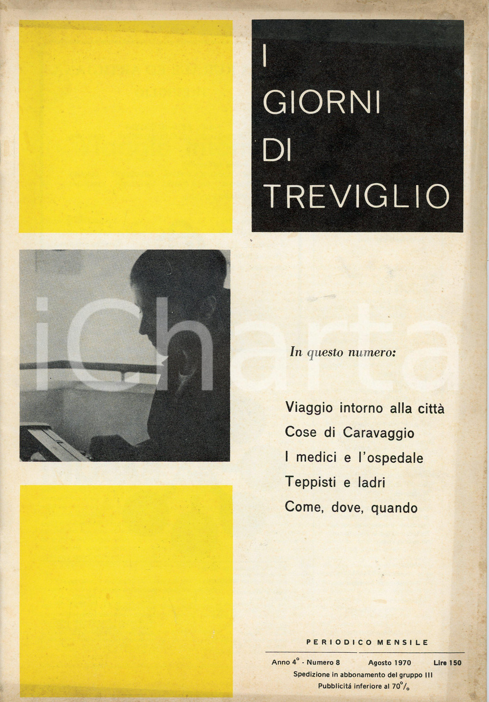 Giornale, rivista storica 1970 I GIORNI DI TREVIGLIO Anno IV n. 8 Rivista illustrata 1