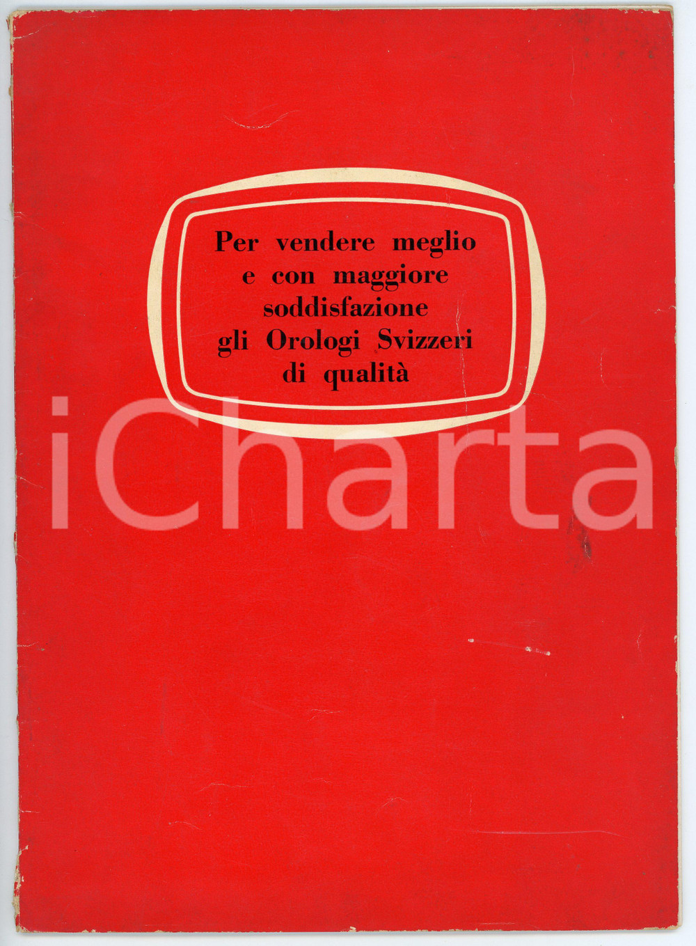 Libro, pubblicazione d epoca 1955 ca SVIZZERA Come vendere orologi svizzeri  Manuale per venditore 1