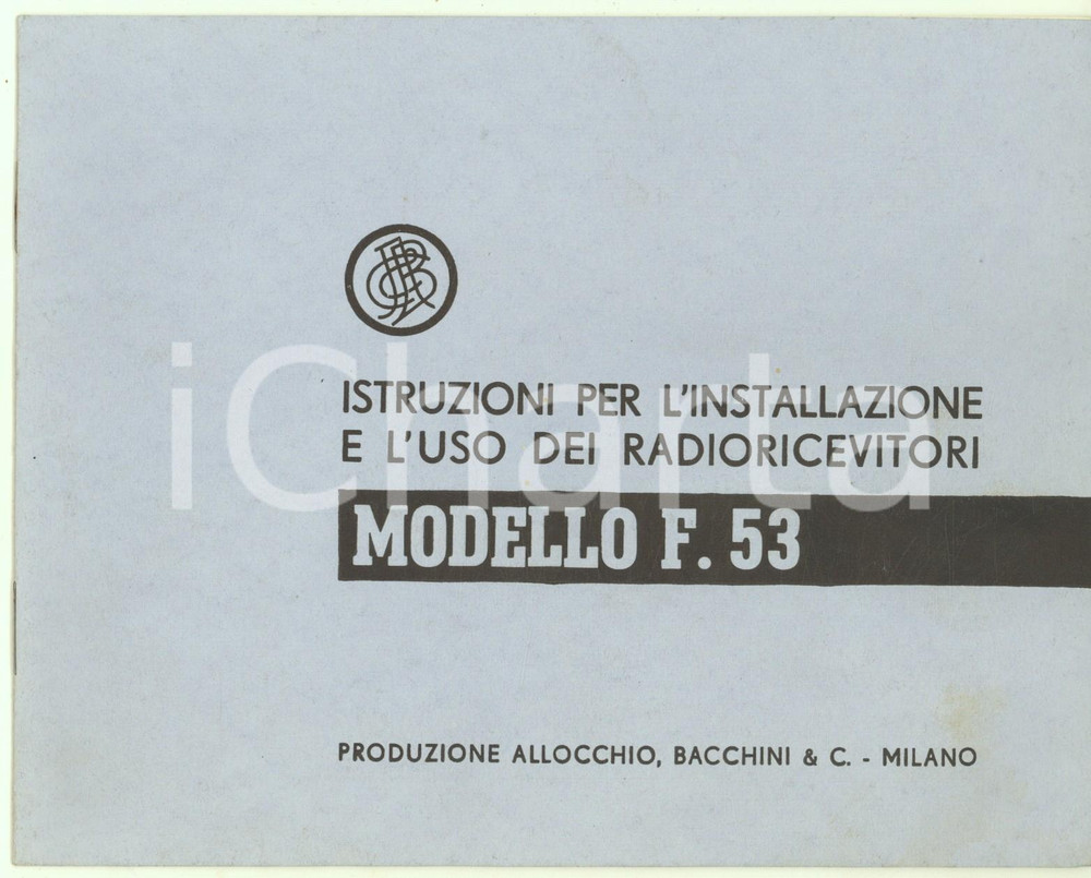 Libro, pubblicazione d epoca 1970 ca MILANO  ALLOCCHIO BACCHINI  Libretto istruzioni radioricevitori F. 53 1