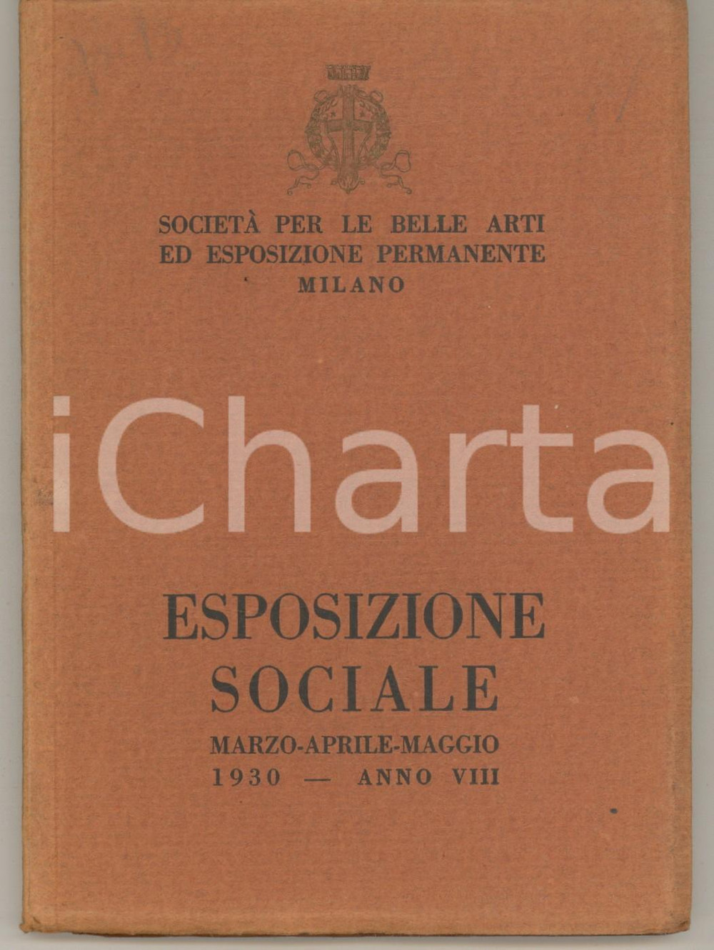 Libro, pubblicazione d epoca 1930 MILANO PERMANENTE Esposizione sociale marzoaprilemaggio 87 pp. 1
