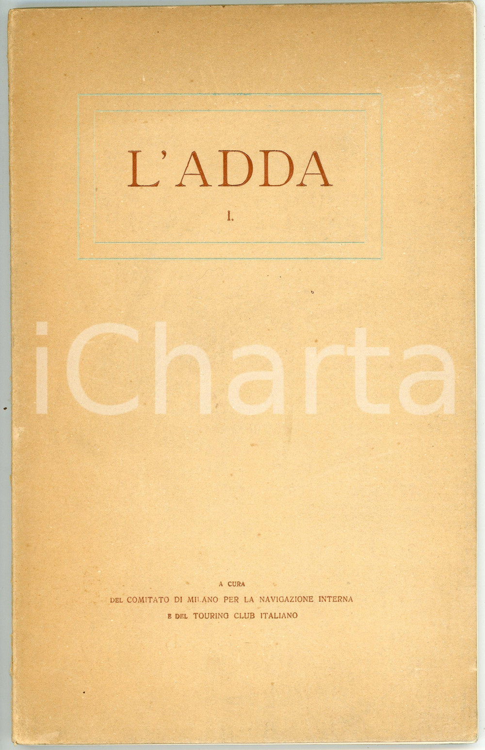 Libro, pubblicazione d epoca 1911 Comitato di Milano per la navigazione interna ADDA Edizione TOURING CLUB 1