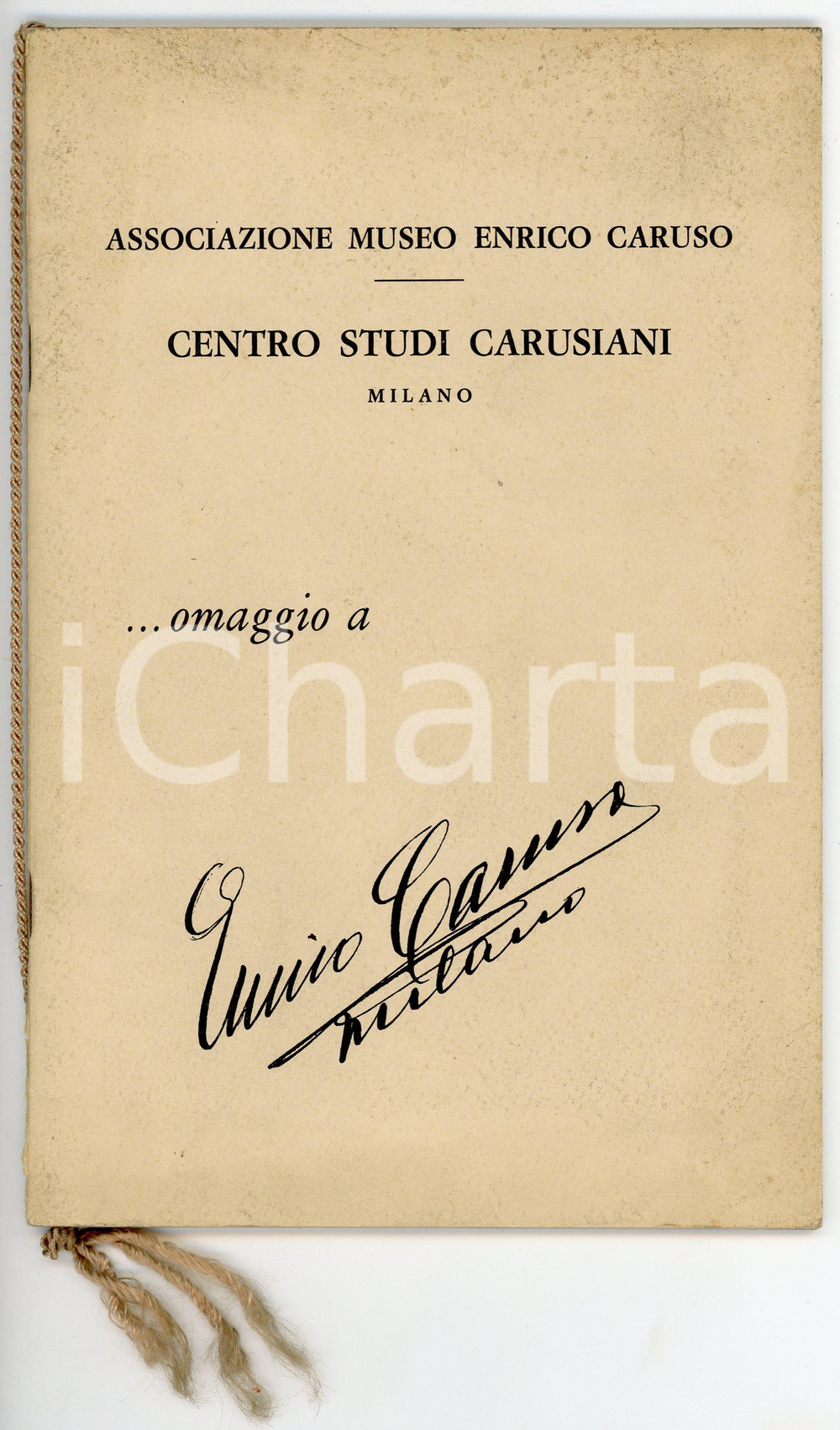 Libro, pubblicazione d epoca 1977 MILANO Centro Studi Carusiani  Omaggio a Enrico CARUSO Pubblicazione 1