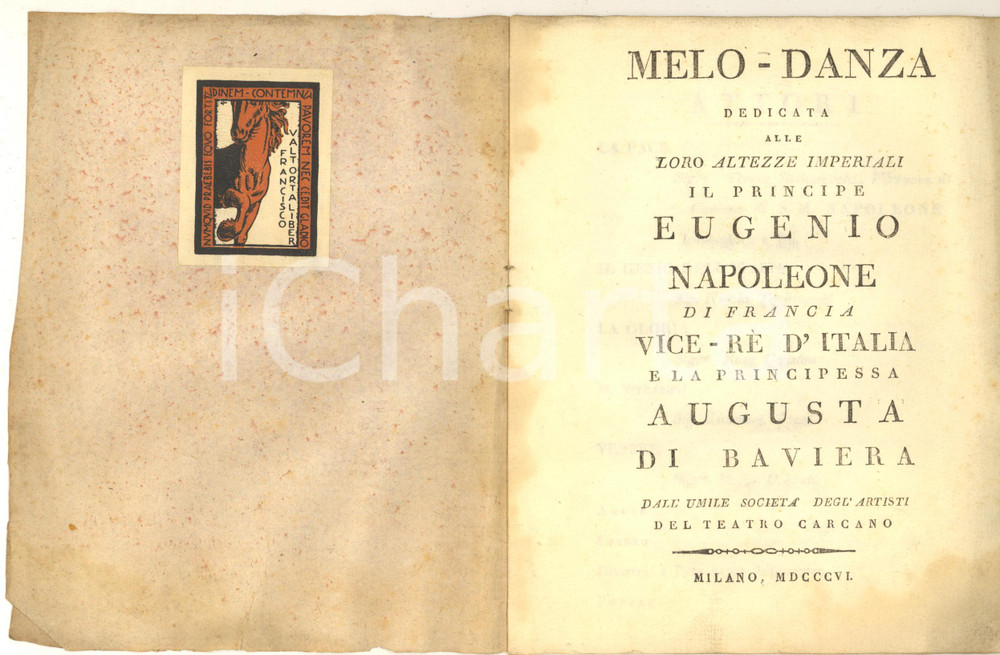 Libro, pubblicazione d epoca 1806 MILANO Teatro CARCANO  MeloDanza dedicata a Eugenio Napoleone di Francia 1