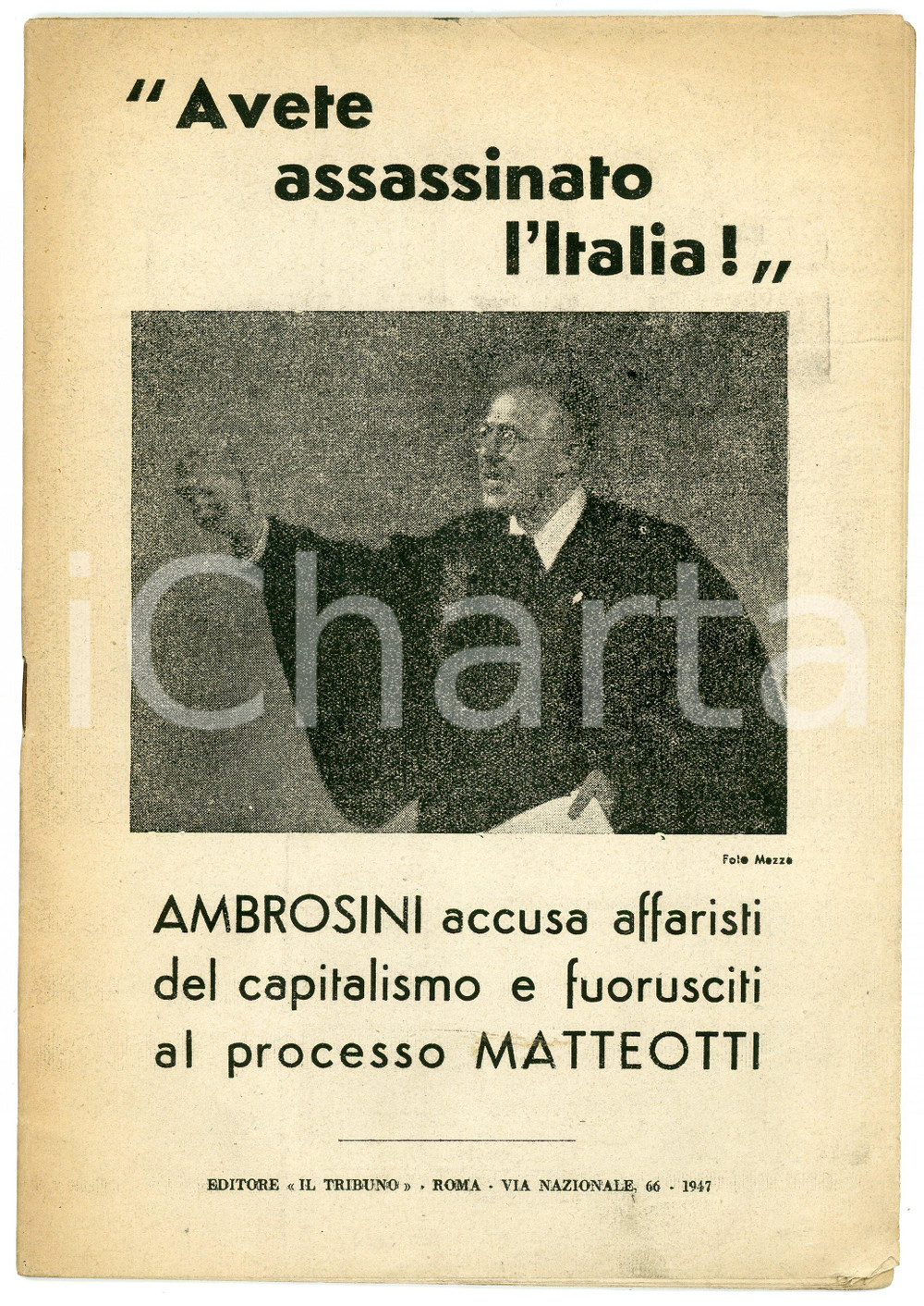 Libro, pubblicazione d epoca 1947 Vittorio AMBROSINI Avete assassinato l Italia  Accusa Processo MATTEOTTI 1