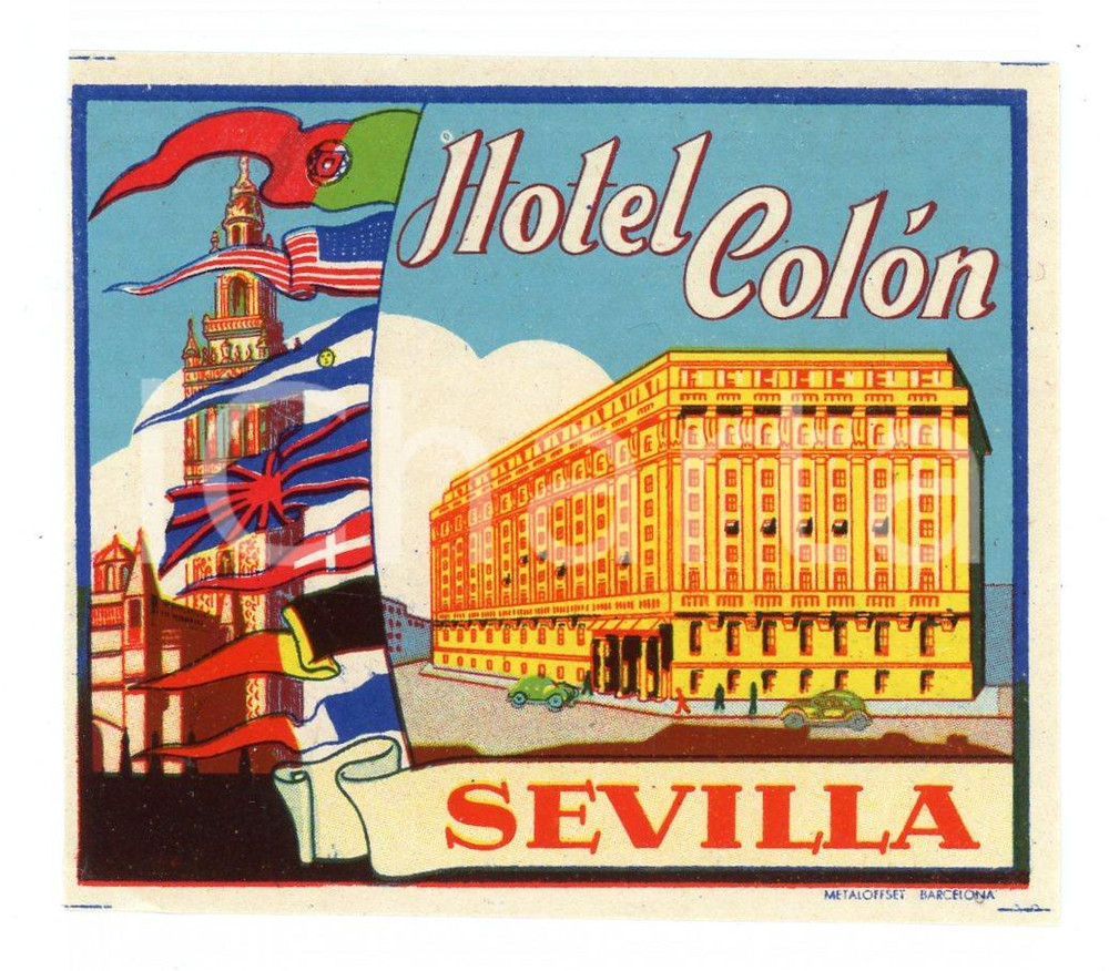 Materiale pubblicitario d’epoca 1955 ca SEVILLA Hotel Colón  Etichetta ILLUSTRATA 8x7 cm 1 1