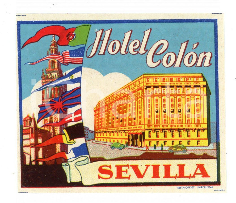 Materiale pubblicitario d’epoca 1955 ca SEVILLA Hotel Colón  Etichetta ILLUSTRATA 8x7 cm 2 1