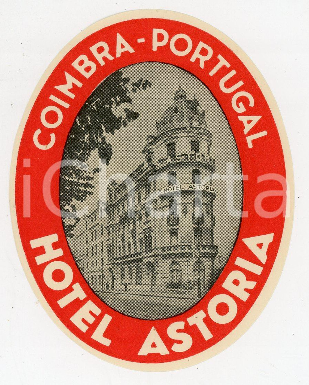 Materiale pubblicitario d’epoca 1955 ca COIMBRA  PORTUGAL Hotel Astoria  Etichetta ILLUSTRATA 7x9 cm 1