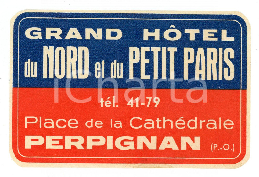 Materiale pubblicitario d’epoca 1955 ca PERPIGNAN Grand hotel du Nord et du Petit Paris  Etichetta 12x7 cm 1