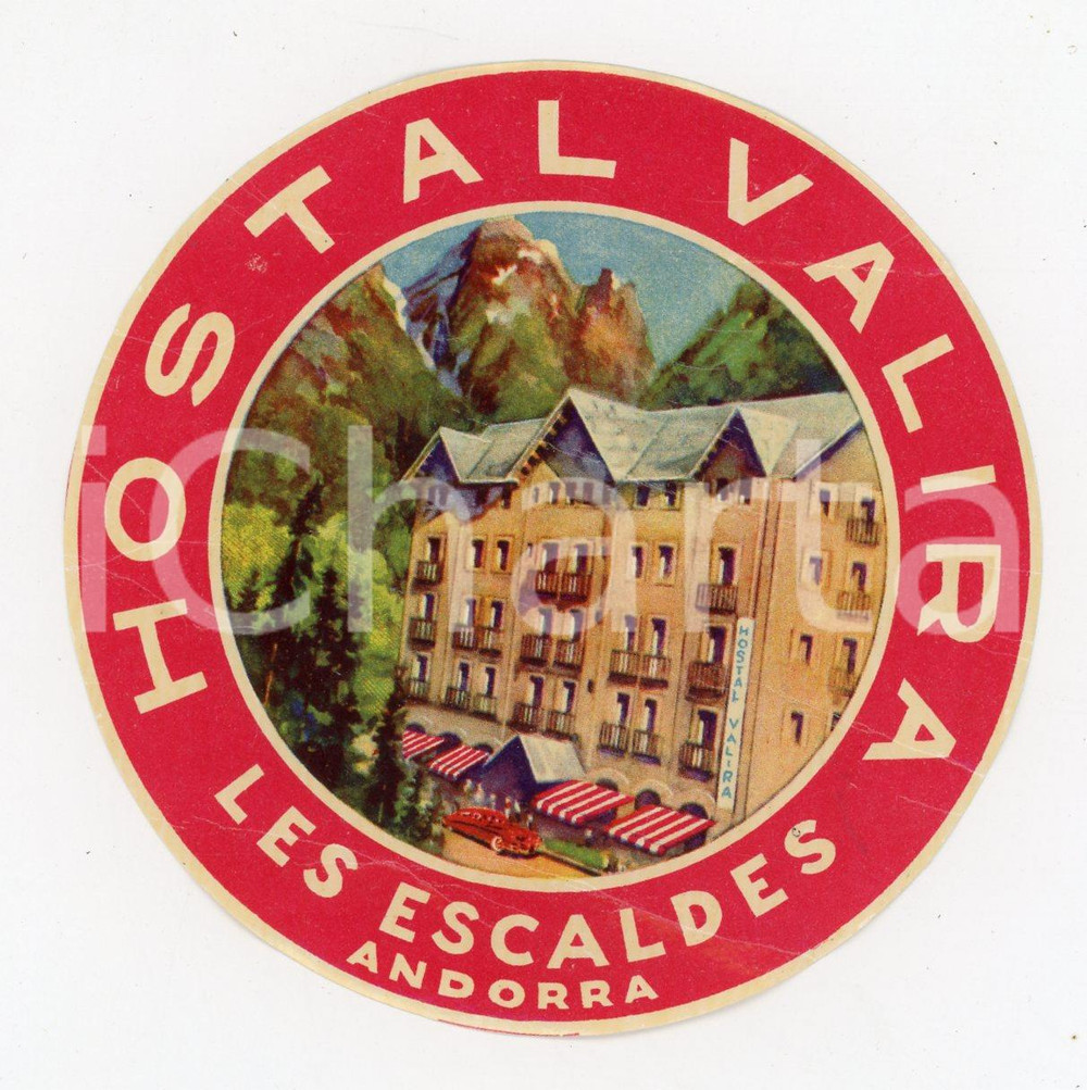 Materiale pubblicitario d’epoca 1955 ca LES ESCALDES ANDORRA Hostal Valira  Etichetta ILLUSTRATA 9x9 cm 1