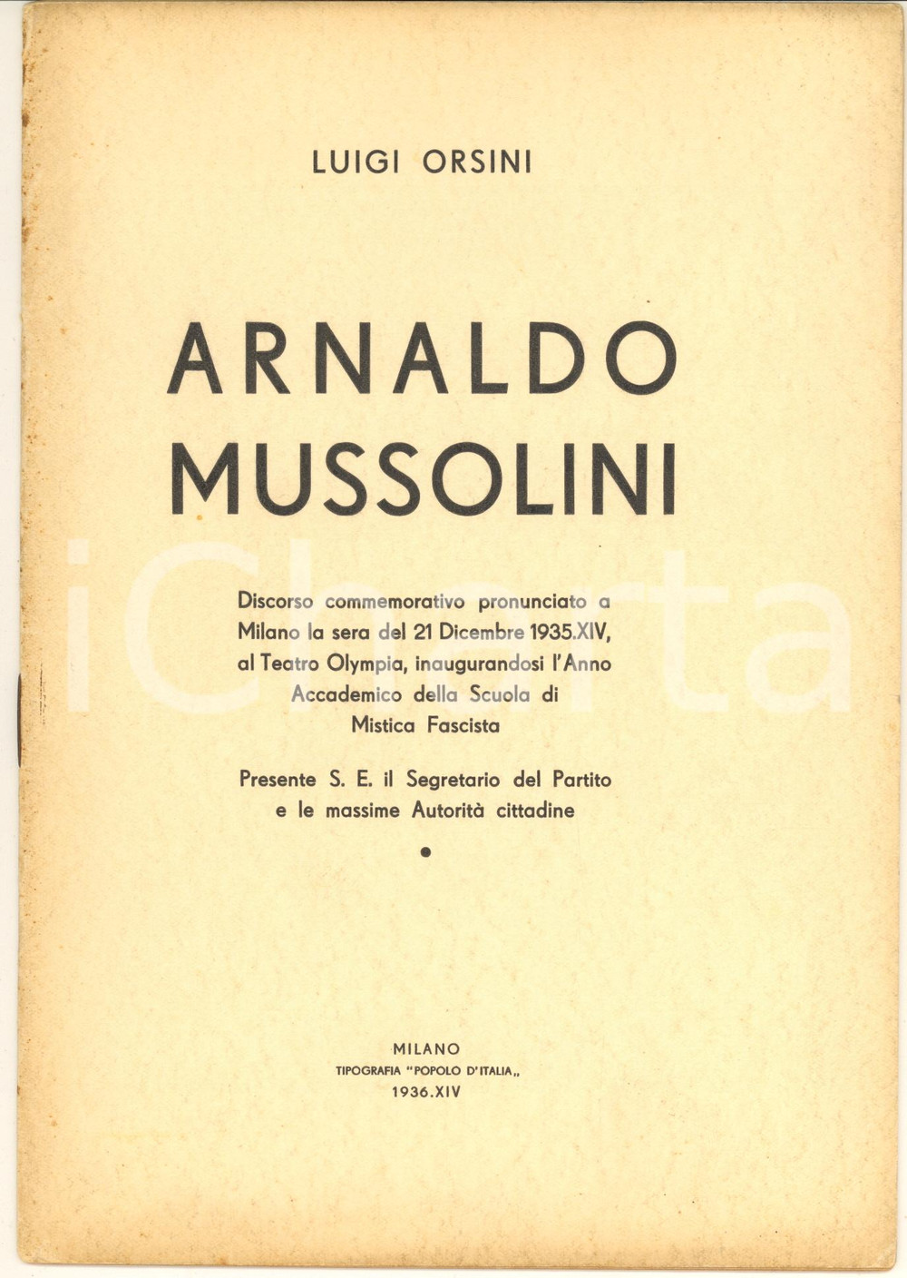 Libro, pubblicazione d epoca 1936 Luigi ORSINI  Arnaldo Mussolini  Discorso al Teatro Olympia RARO 1