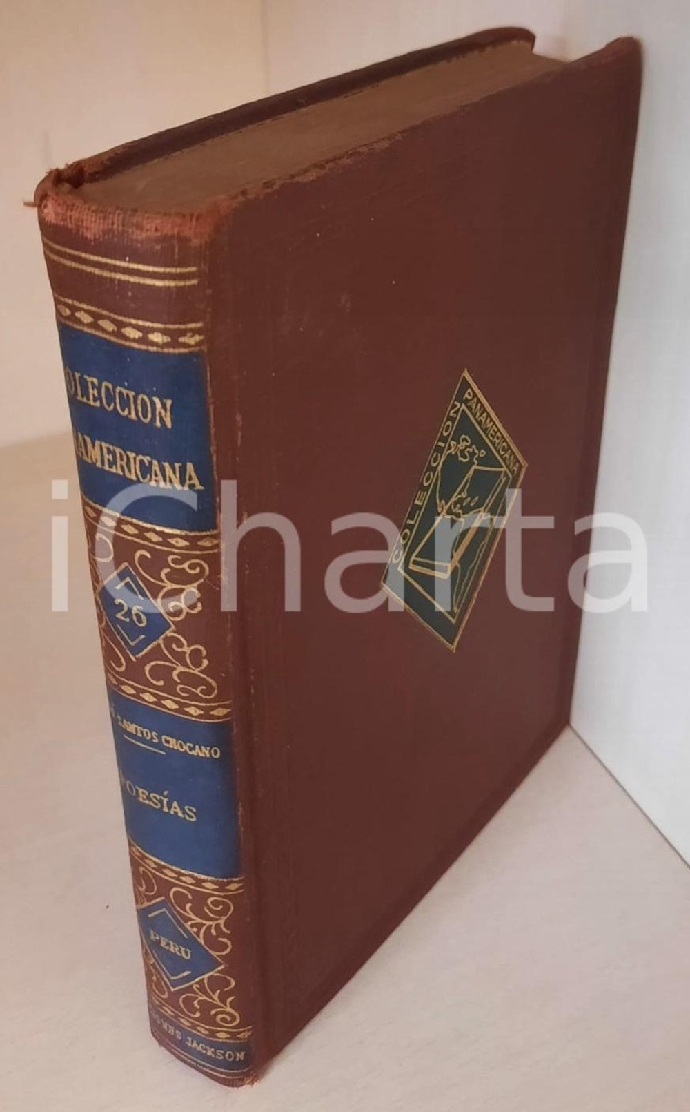 Libro, pubblicazione d epoca 1945 José Santos CHOCANO  Poesías Colección panamericana W. M. JACKSON 1