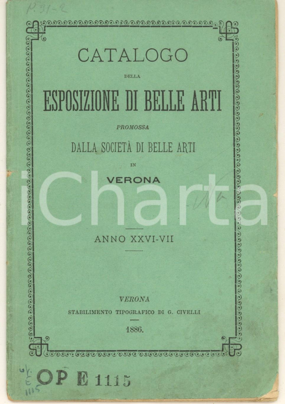 Libro, pubblicazione d epoca 1886 VERONA Catalogo Esposizione di Belle Arti Società di Belle Arti 24 pp. 1