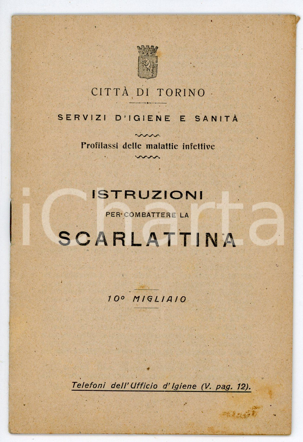 Libro, pubblicazione d epoca 1925 ca TORINO Servizi d igiene e sanità  Istruzioni per combattere scarlattina 1