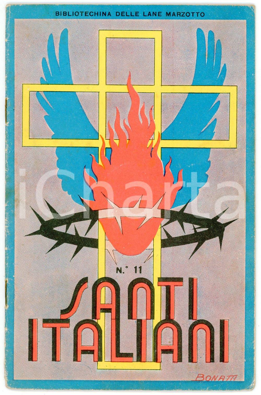 Libro, pubblicazione d epoca 1934 BIBLIOTECHINA LANE MARZOTTO n.11 Santi italiani  Pubblicazione ILLUSTRATA 1