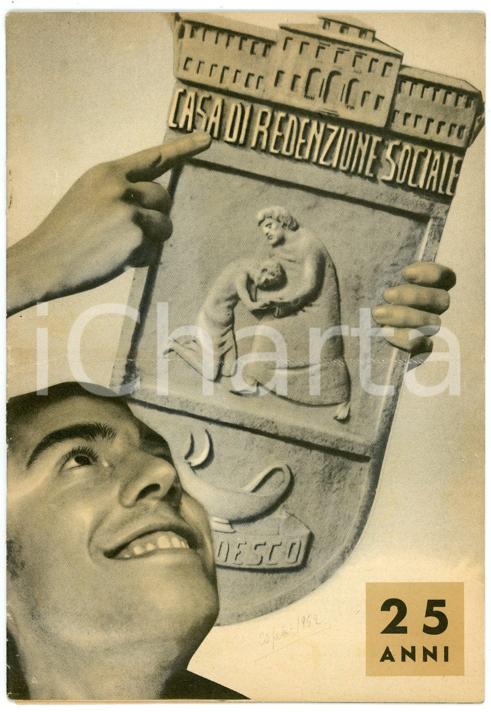 Libro, pubblicazione d epoca 1952 MILANO  NIGUARDA Casa di redenzione sociale  25 anni della fondazione 1