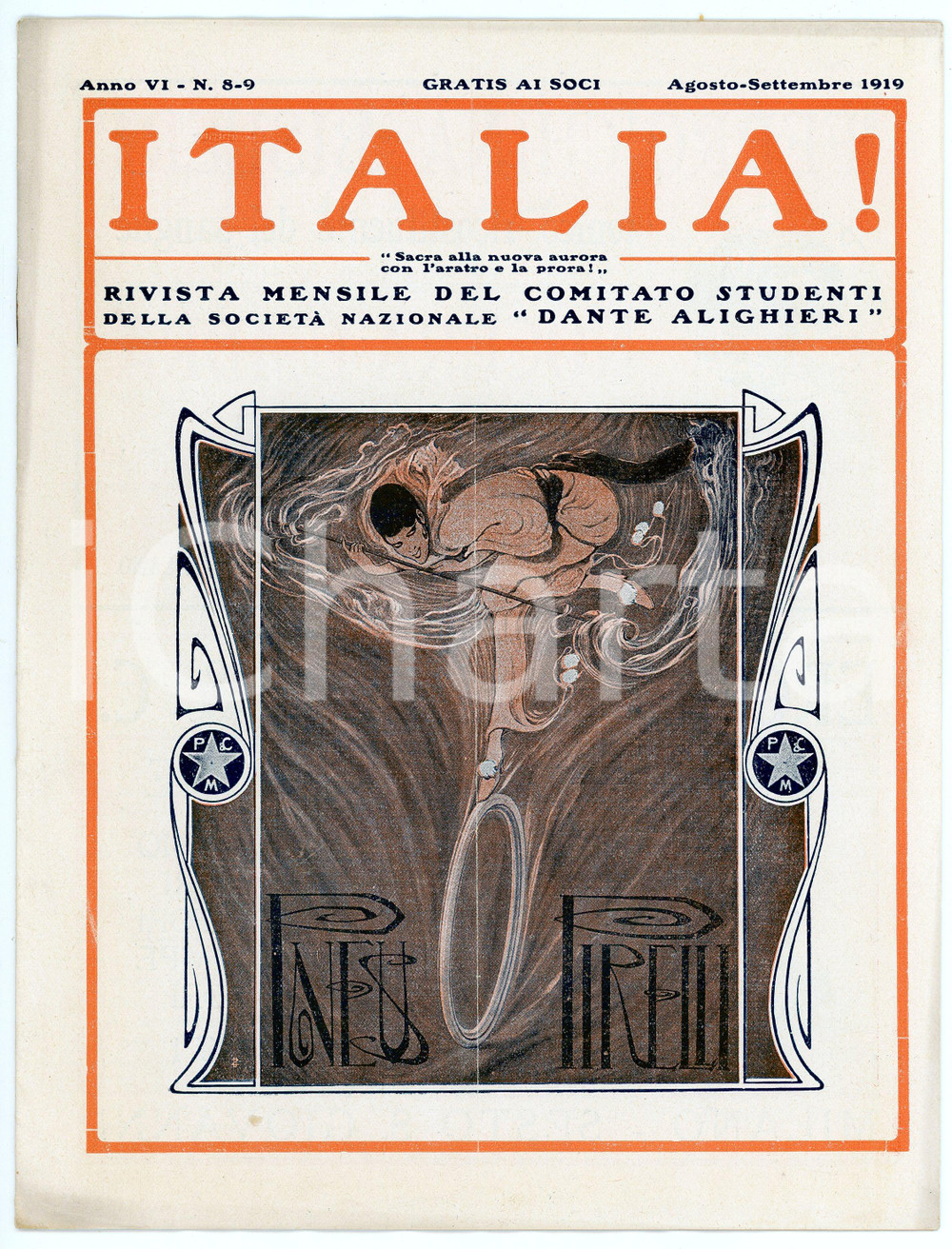 Giornale, rivista storica 1919 ITALIA! Anno VI n.89  Rivista comitato studenti Società Dante Alighieri 1