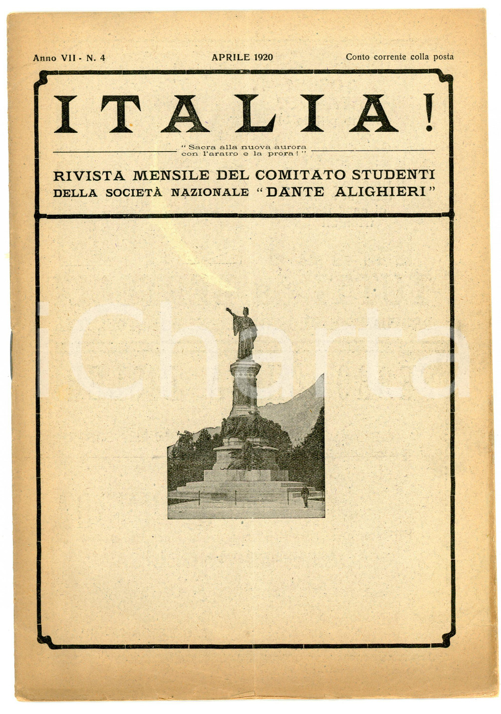 Giornale, rivista storica 1920 ITALIA! Anno VII  n.4  Rivista comitato studenti Società Dante Alighieri 1