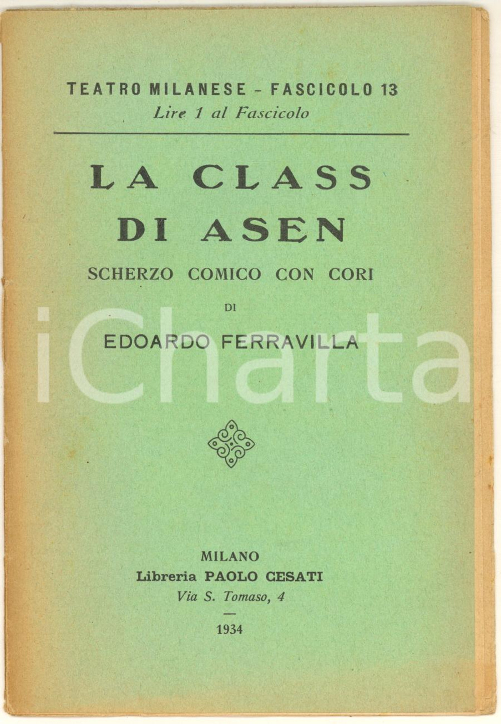 Libro, pubblicazione d epoca 1926 TEATRO MILANESE Edoardo FERRAVILLA La class di Asen Fascicolo 13 1