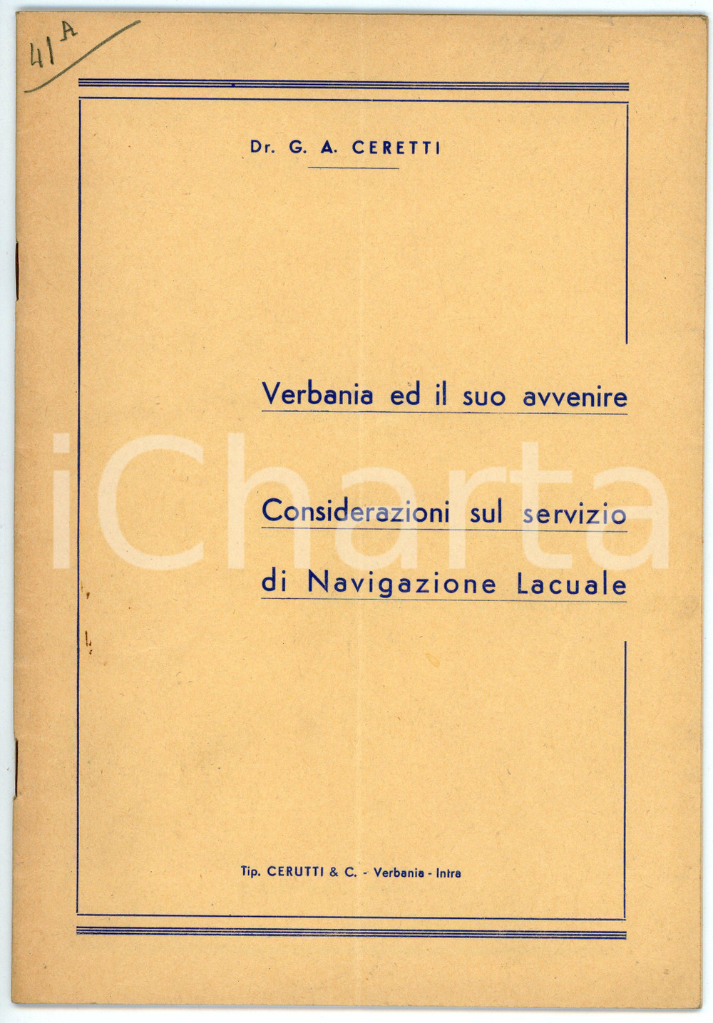 Libro, pubblicazione d epoca 1938 Giuseppe Antonio CERETTI Verbania e il suo avvenire  Navigazione lacuale 1