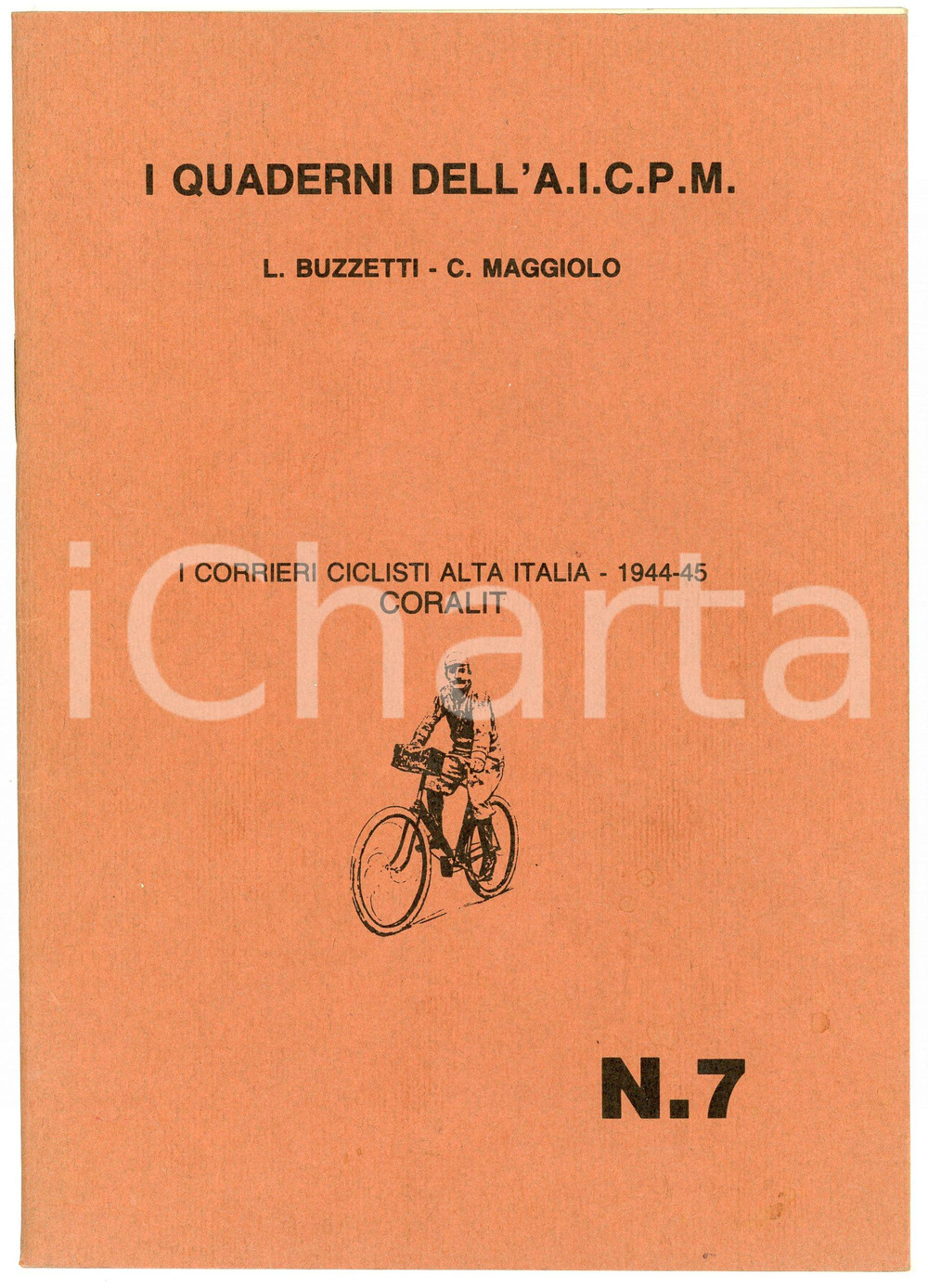 Libro, pubblicazione d epoca 1970 ca L. BUZZETTI  C. MAGGIOLO Corriere ciclisti Alta Italia CORALIT 194445 1