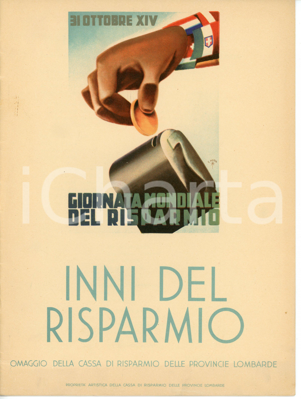 Oggetto da collezione cartaceo 1935 INNI DEL RISPARMIO Cassa di risparmio Provincie Lombarde  Pubblicazione 1