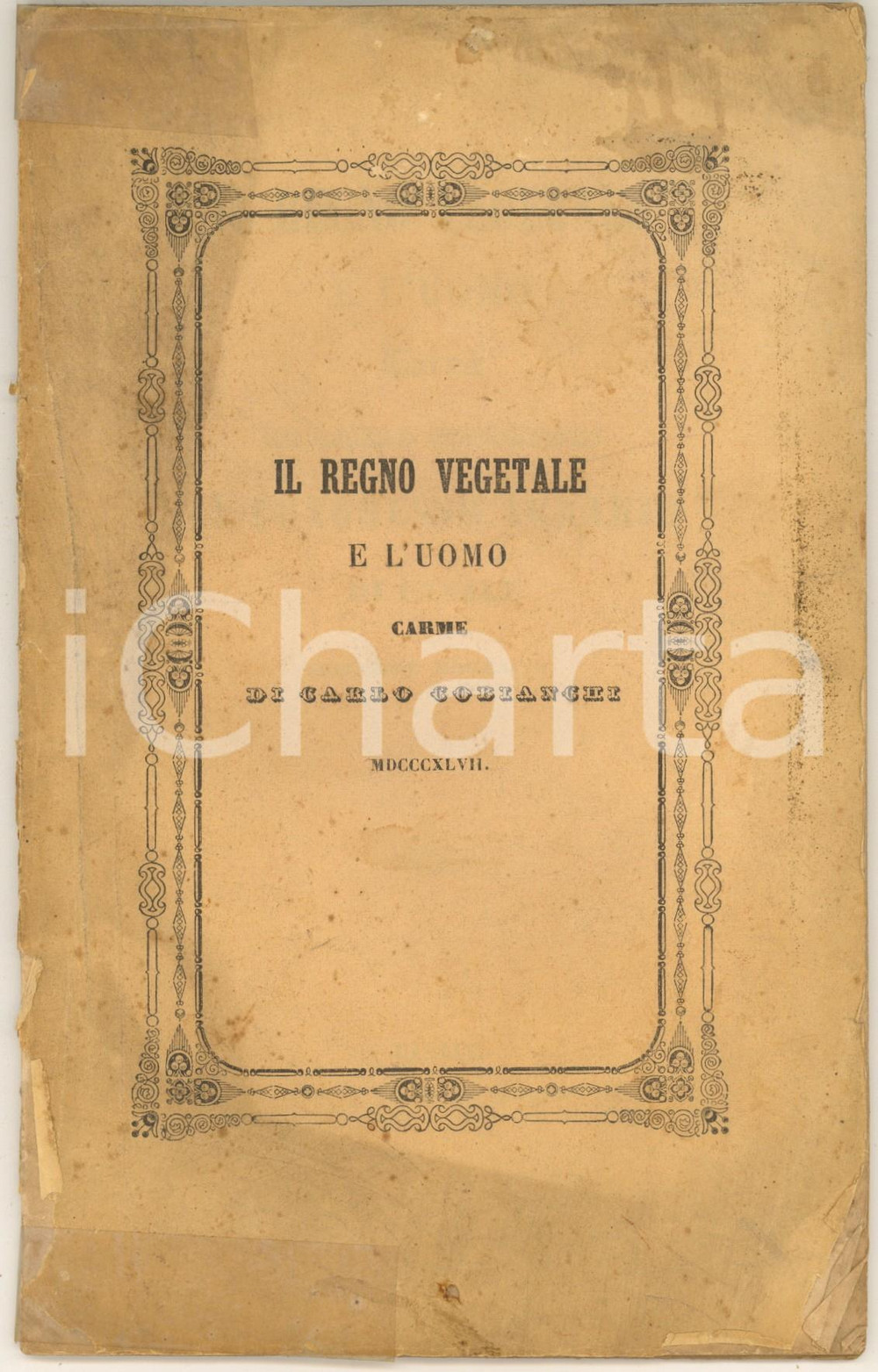 Libro, pubblicazione d epoca 1847 Carlo COBIANCHI Il regno vegetale e l uomo  Carme Congresso Agrario CASALE 1