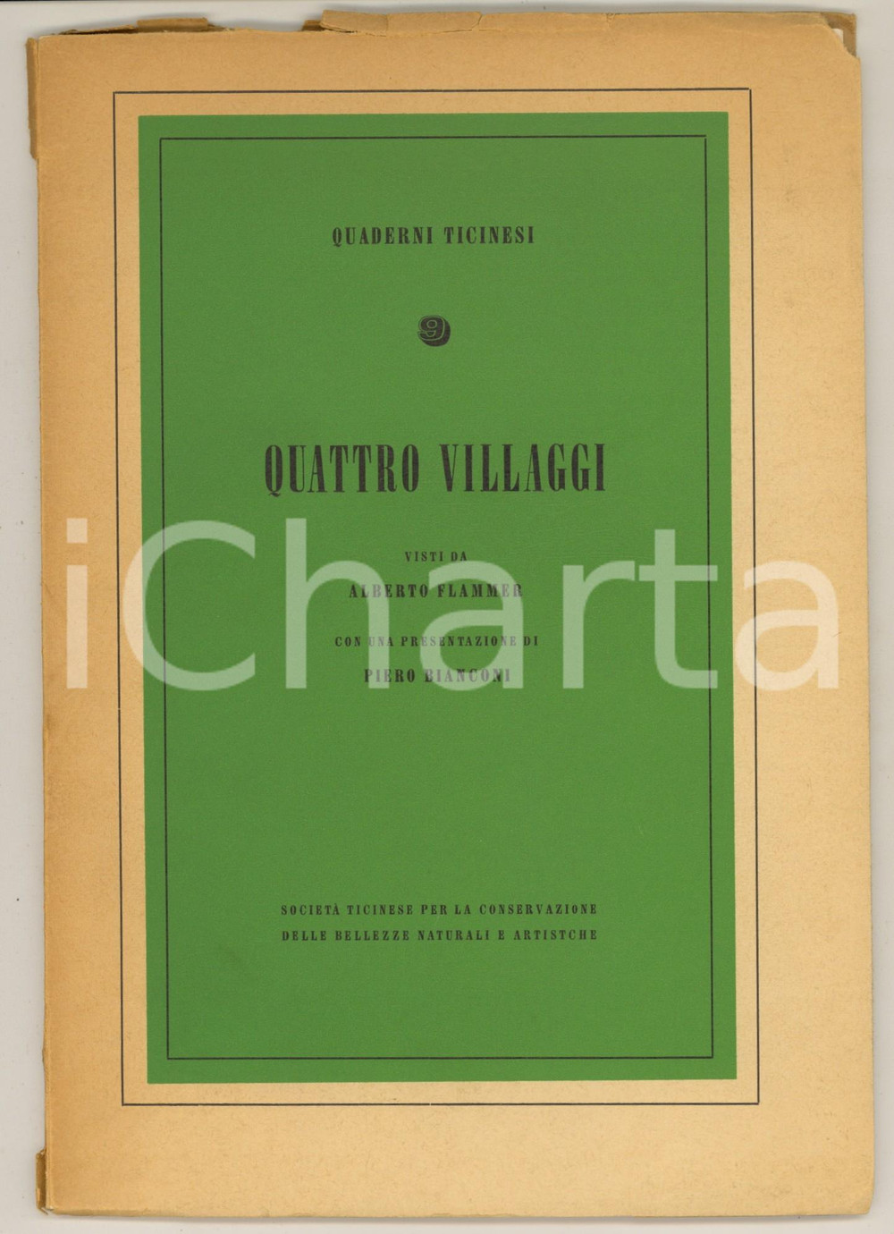 Libro, pubblicazione d epoca 1966 Quattro villaggi visti da Alberto FLAMMER SVIZZERA Quaderni ticinesi 1
