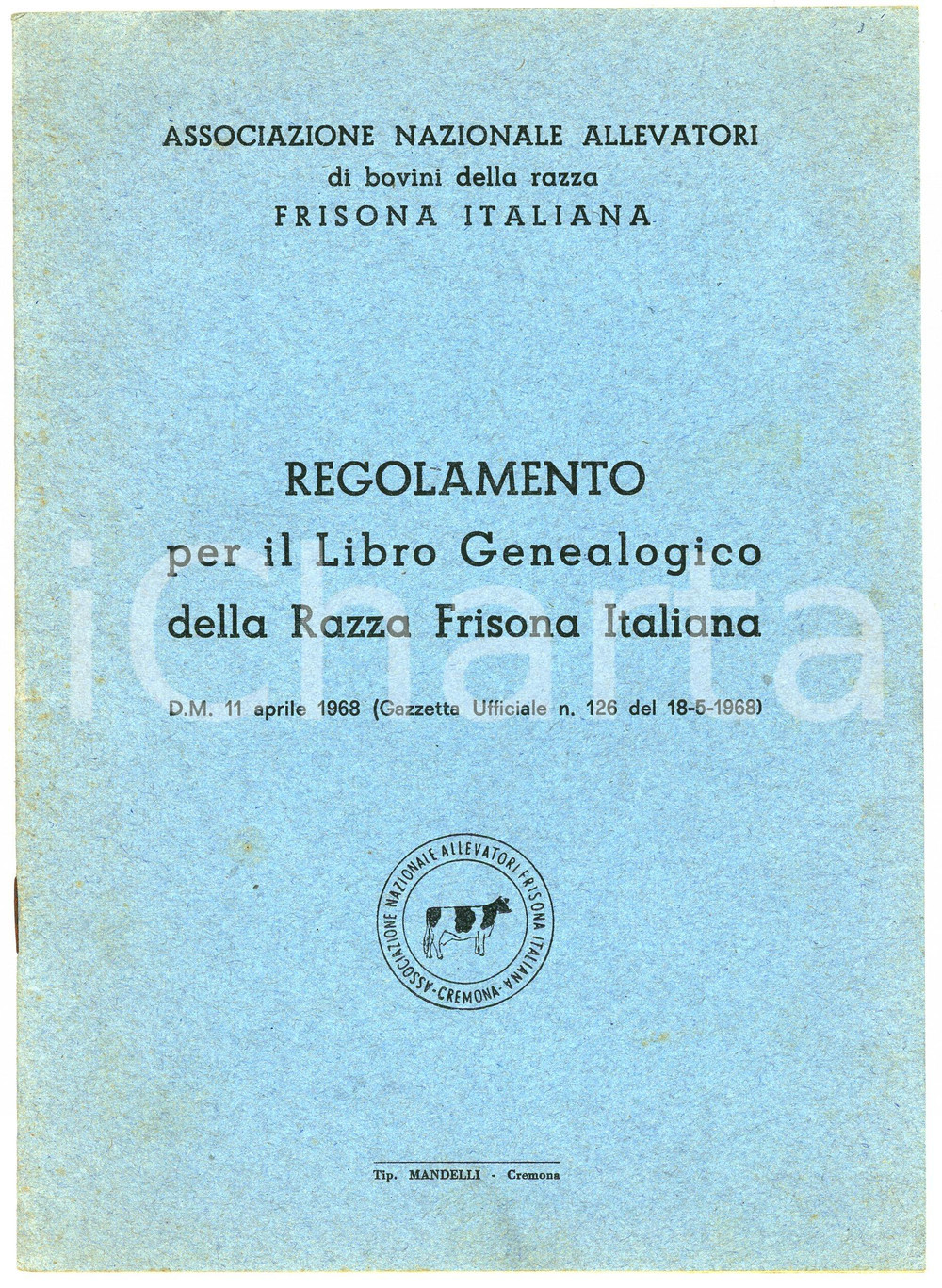 Libro, pubblicazione d epoca 1968 CREMONA Allevatori bovini FRISONA ITALIANA Regolamento libro genealogico 1