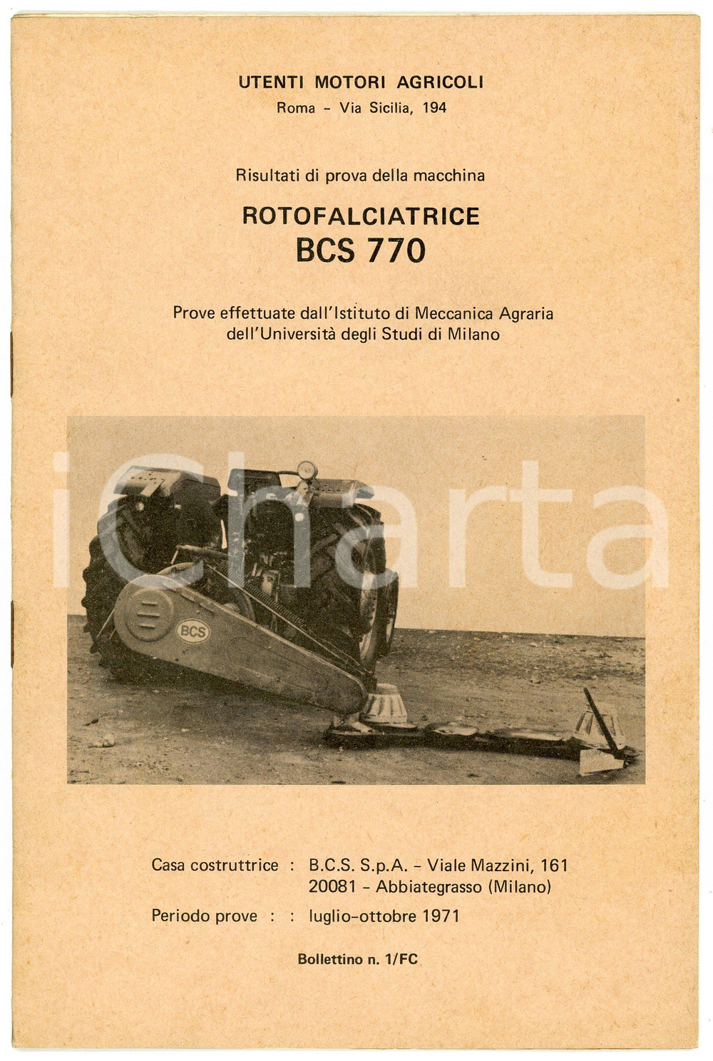 Libro, pubblicazione d epoca 1971 UTENTI MOTORI AGRICOLI Bollettino n.1/FC Test rotofalciatrice BCS 770 1
