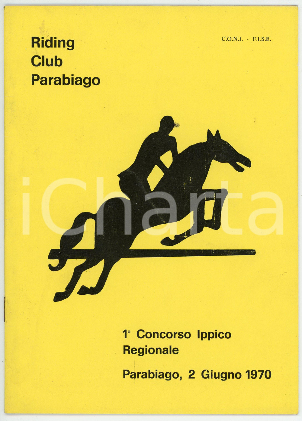 Libro, pubblicazione d epoca 1970 RIDING CLUB PARABIAGO  1° Concorso ippico regionale  Pubblicazione FISE 1