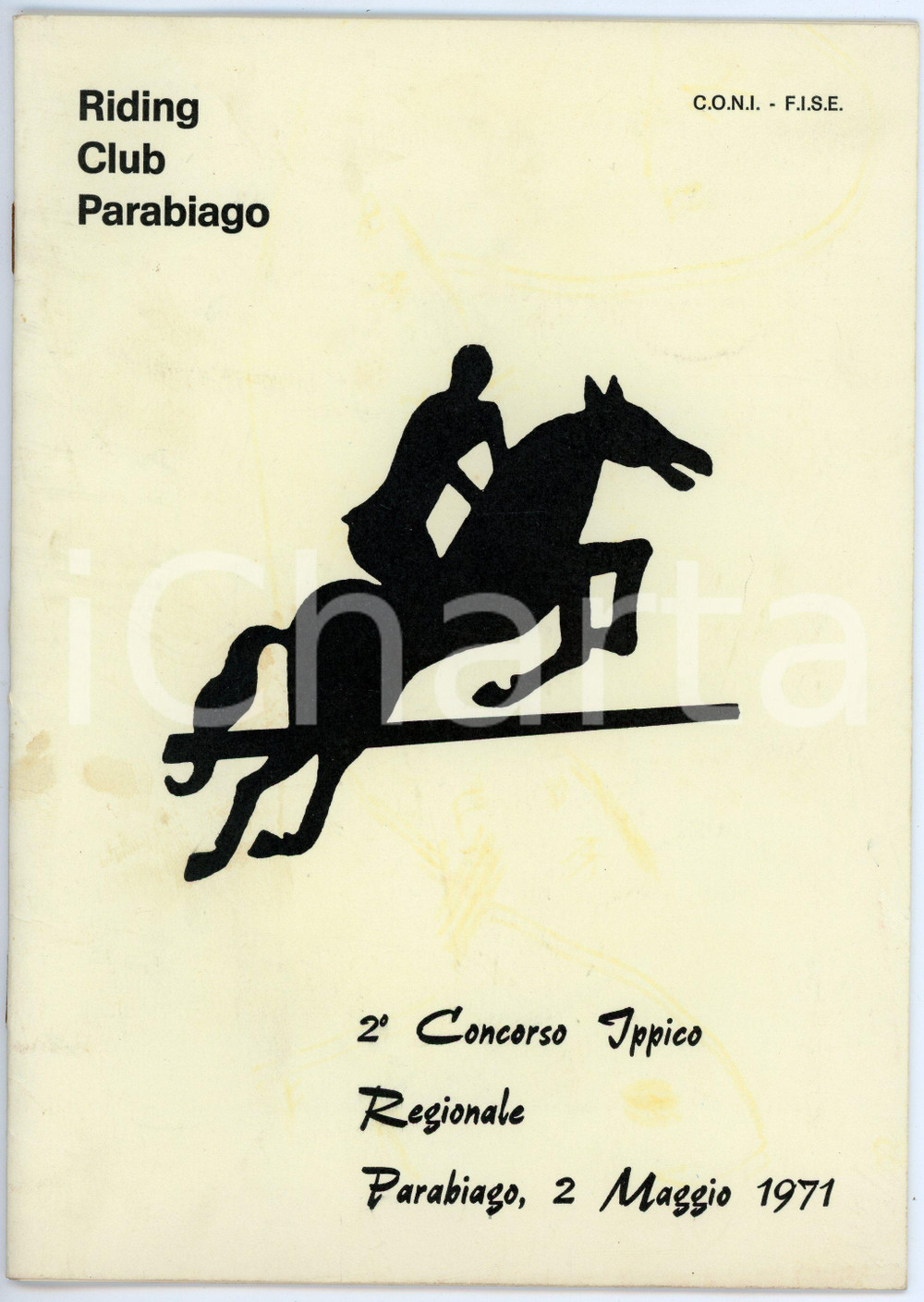 Libro, pubblicazione d epoca 1971 RIDING CLUB PARABIAGO  2° Concorso ippico regionale  Programma FISE 1