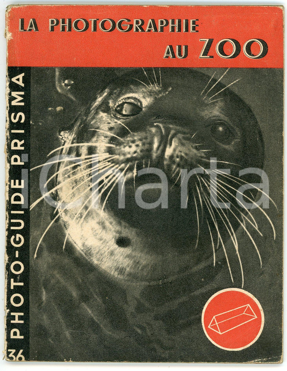 Libro, pubblicazione d epoca 1950 ca Jacques NOUVEL Georges BROIHANNE Photographie au zoo PHOTOGUIDE PRISMA 1