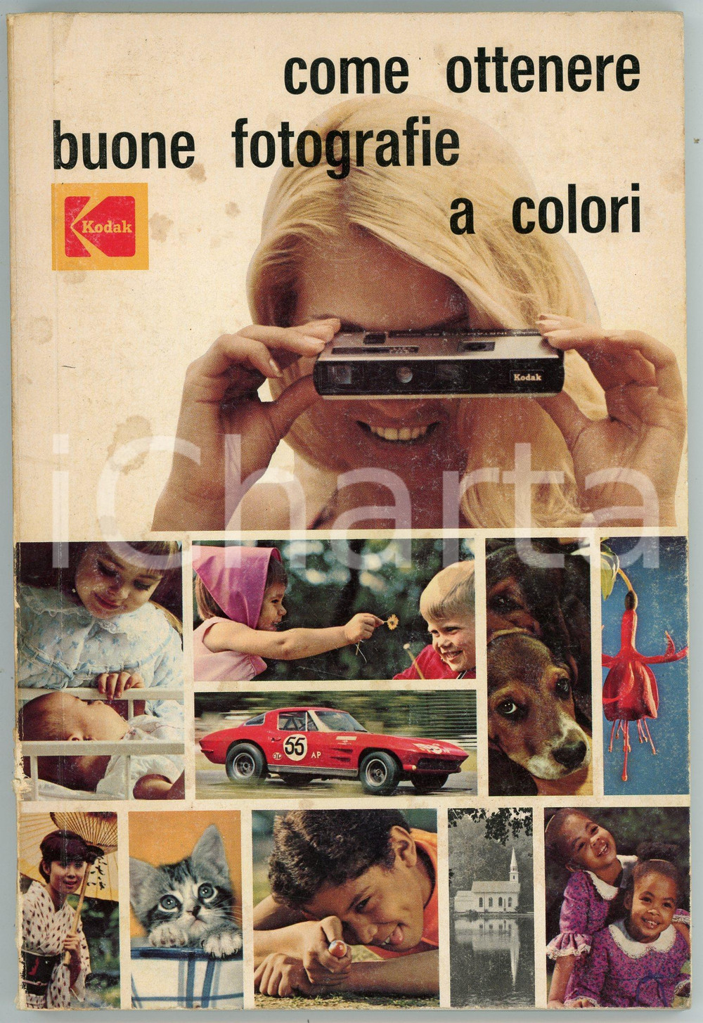 Libro, pubblicazione d epoca 1975 KODAK Come ottenere buone fotografie a colori  Manuale PRIMA EDIZIONE 1