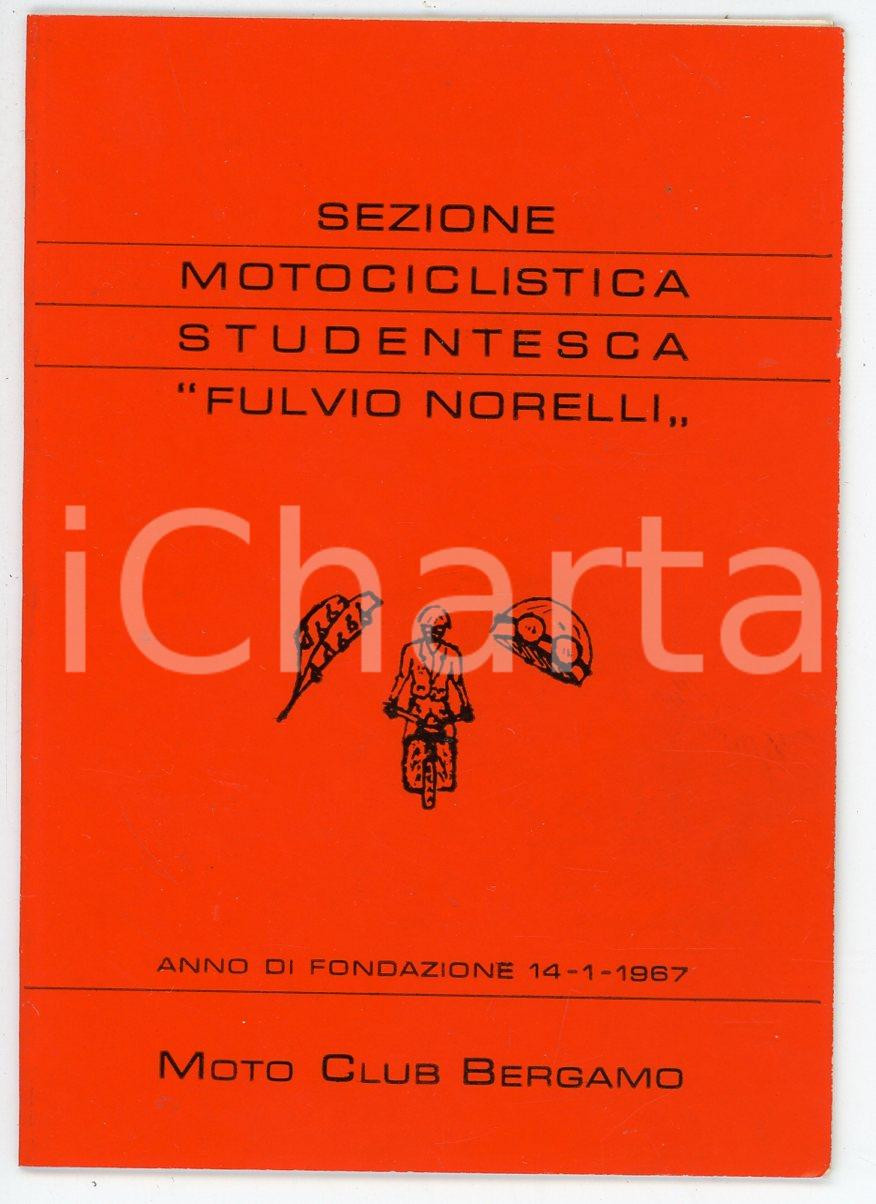 Oggetto da collezione cartaceo 1968 MOTO CLUB BERGAMO Sez. studentesca Fulvio Norelli Tessera socio onorario 1