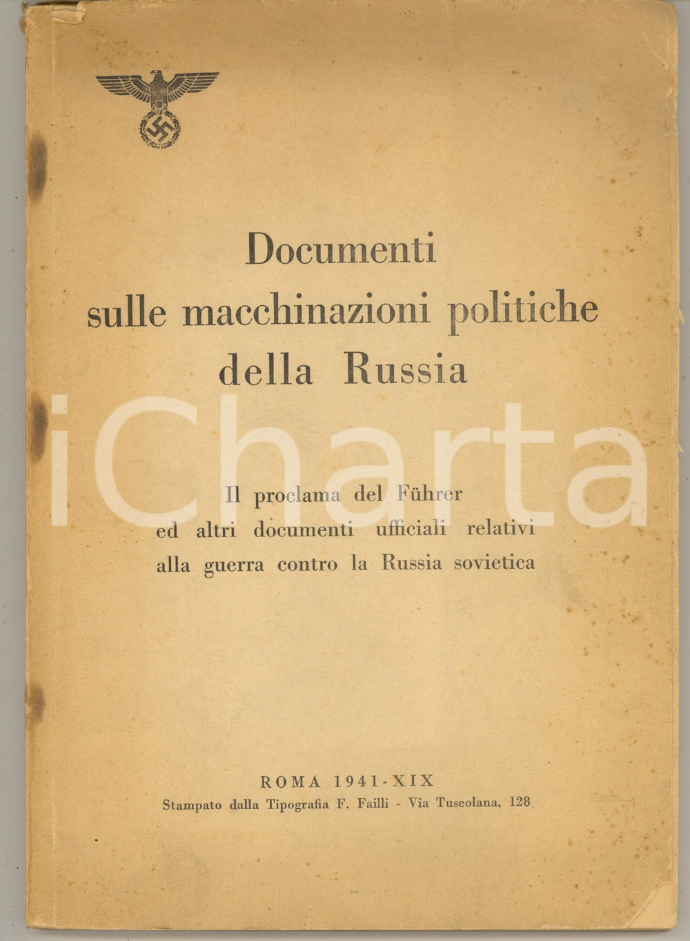 Libro, pubblicazione d epoca 1941 Documenti sulle macchinazioni politiche della Russia  Proclama del Fuhrer 1